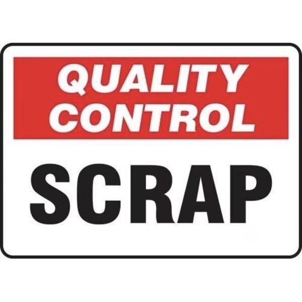 Accuform QUALITY CONTROL SAFETY SIGN SCRAP 10 X MQTL719XL - main